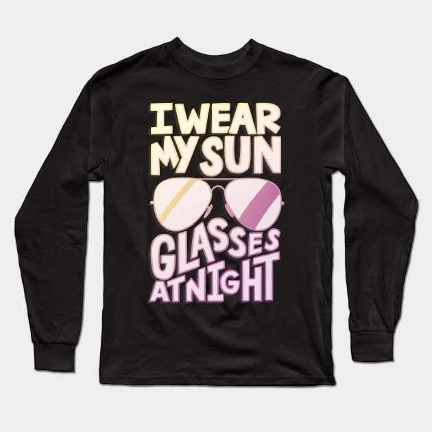 Sunglasses at Night Long Sleeve T-Shirt by polliadesign